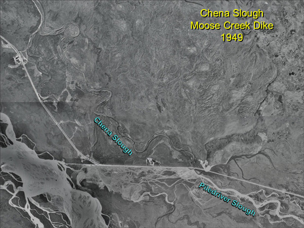 Chena Slough and Moose Creek Dike 1949